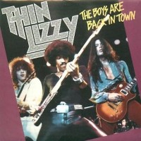 THIN LIZZY, The Boys Are Back In Town