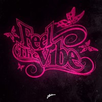 AXWELL - Feel the Vibe
