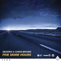 Deorro & Chris Brown, Five More Hours