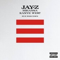 Run This Town - JAY-Z FEAT. RIHANNA & KANYE WEST