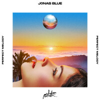 JONAS BLUE & JULIAN PERRETTA - Perfect Melody