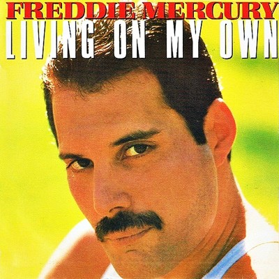 FREDDIE MERCURY - Living On My Own