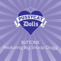 PUSSYCAT DOLLS & SNOOP DOGG, BUTTONS
