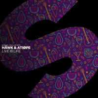 HAWK & ATIOPE - Live Is Life