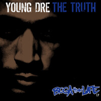 Young Dre The Truth, Workin'