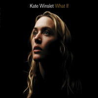 What If - KATE WINSLET