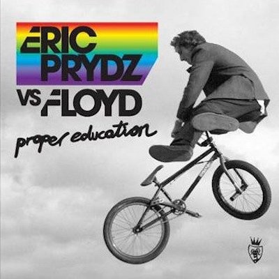 ERIC PRYDZ - Proper Education