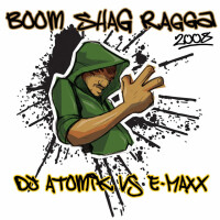 DJ ATOMIK, BOOM SHAG RAGGA