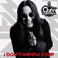 I Don&#039;t Wanna Stop - OZZY OSBOURNE