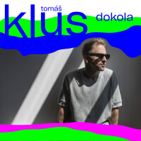 Dokola - TOMÁŠ KLUS