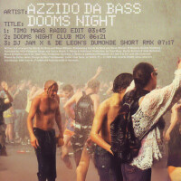 Azzido Da Bass - Dooms Night (Timo Maas Edit)