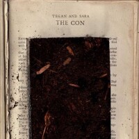 Tegan and Sara, The Con