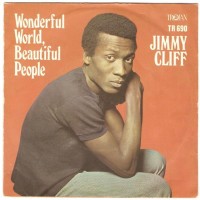 Wonderful World, Beautiful People - JIMMY CLIFF