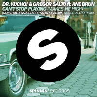 DR. KUCHO! & GREGOR SALTO - Can&#039;t Stop Playing