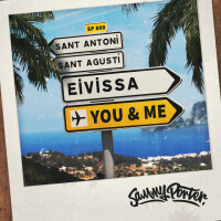 SAMMY PORTER - Eivissa, You & Me
