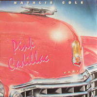 NATALIE COLE, Pink Cadillac
