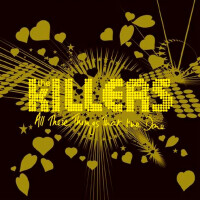All These Things That I&#039;ve Done - KILLERS