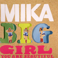MIKA, Big Girl (You Are Beautiful)