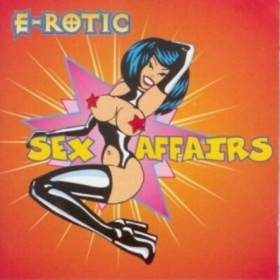 E-ROTIC - Fred Come To Bed