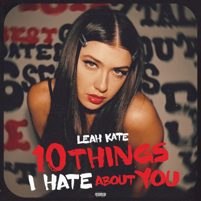 Obrázek LEAH KATE, 10 Things I Hate About You