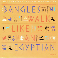 BANGLES, Walk Like An Egyptian