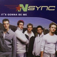 'N SYNC, It's Gonna Be Me