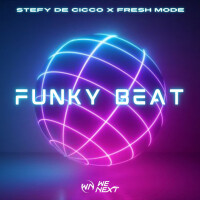 STEFY DE CICCO & FRESH MODE - Funky Beat