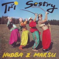 Hroch - TŘI SESTRY