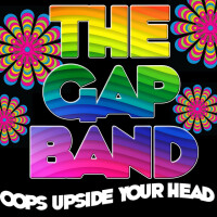 GAP BAND, Oops Up Side Your Head