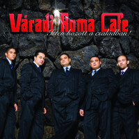 Varádi Roma Cafe, Lehetsz Bárki