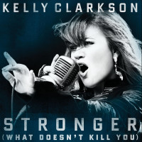 KELLY CLARKSON - Stronger (What Doesn't Kill You)