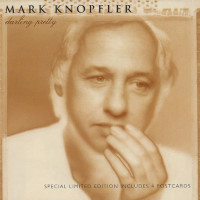 Mark Knopfler, Darling Pretty