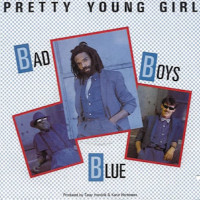 Pretty Young Girl (maxi) - BAD BOYS BLUE