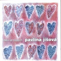 Láska je nádech - PAVLÍNA JÍŠOVÁ