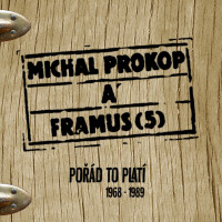 MICHAL PROKOP & FRAMUS 5, HOSPODA NA VECNOSTI