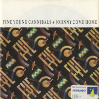 FINE YOUNG CANNIBALS, Johnny Come Home