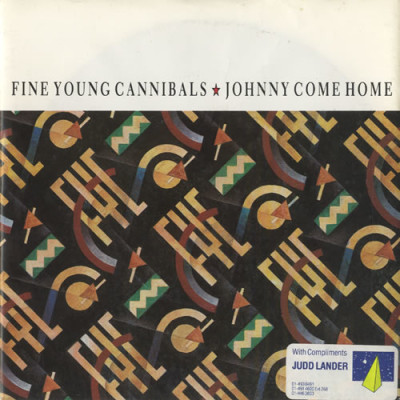 FINE YOUNG CANNIBALS - Johnny Come Home