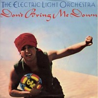 Don&#039;t Bring Me Down - ELECTRIC LIGHT ORCHESTRA