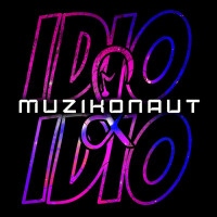 IDIO a IDIO, Muzikonaut