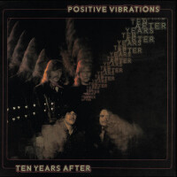 TEN YEARS AFTER, POSITIVE VIBRATIONS