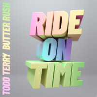 TODD TERRY & BUTTER RUSH - Ride On Time