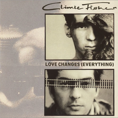 CLIMIE FISHER - Love Changes (Everything)