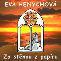 Henychová Eva, Šlo děvčátko