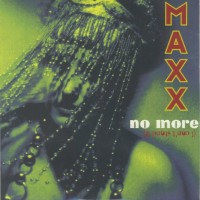 MAXX, No More (I Can't Stand It)
