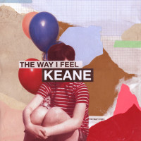 The Way I Feel - KEANE