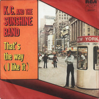 KC & THE SUNSHINE BAND, That's The Way (I Like It)