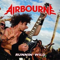 Runnin&#039; Wild - Airbourne