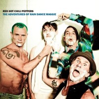 RED HOT CHILI PEPPERS, The Adventures of Rain Dance Maggie
