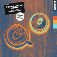 PBH & JACK &PS1 & HANNAH BOLEYN - Coffee & A Coke