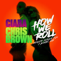 CIARA & CHRIS BROWN, How We Roll
